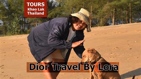 dior travel khao lak|Dior Travel By Lora, Local Khao Lak Tour Operator.